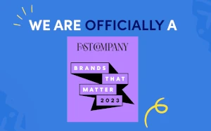 SATO Awarded in Fast Company’s 2023 Brands That Matter list